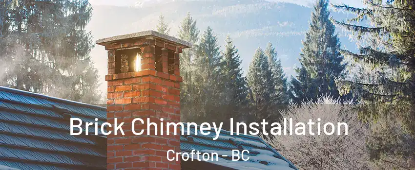  Brick Chimney Installation Crofton - BC