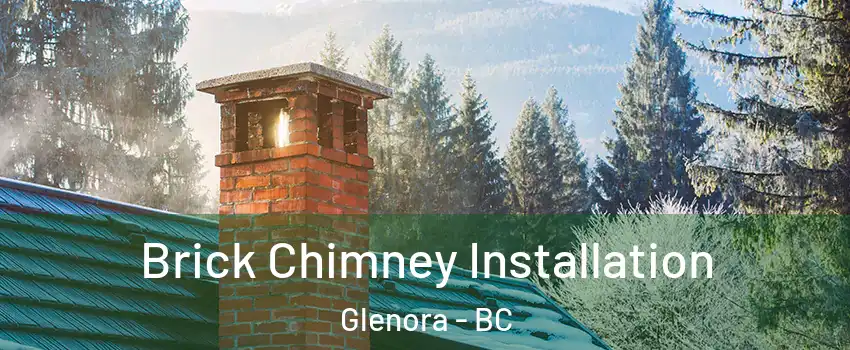  Brick Chimney Installation Glenora - BC