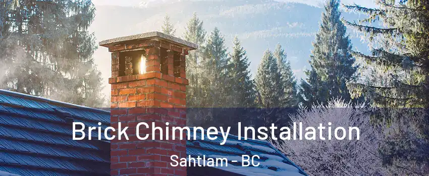  Brick Chimney Installation Sahtlam - BC