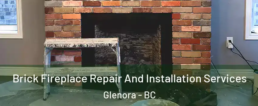  Brick Fireplace Repair And Installation Services Glenora - BC
