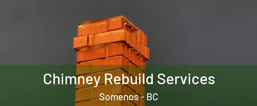  Chimney Rebuild Services Somenos - BC