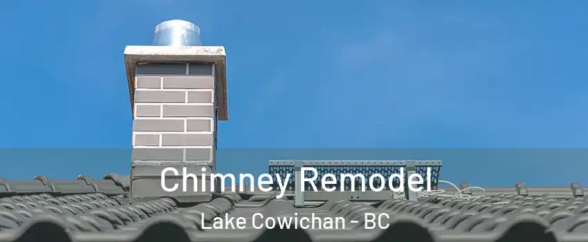  Chimney Remodel Lake Cowichan - BC