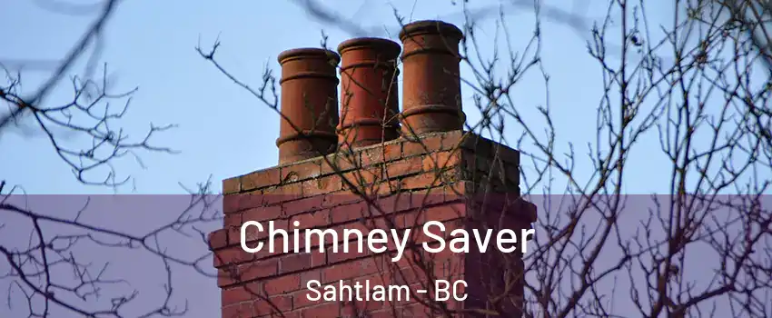  Chimney Saver Sahtlam - BC