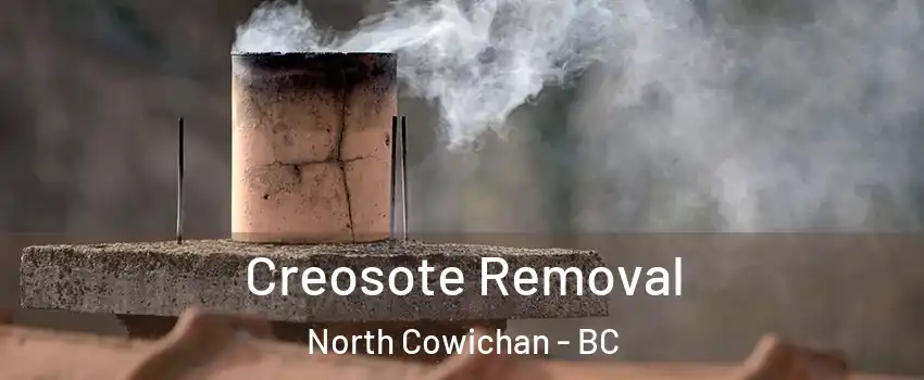  Creosote Removal North Cowichan - BC