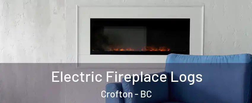  Electric Fireplace Logs Crofton - BC