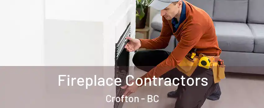  Fireplace Contractors Crofton - BC