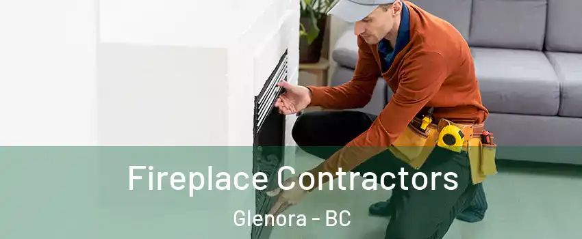  Fireplace Contractors Glenora - BC