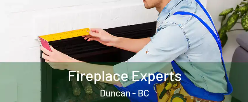  Fireplace Experts Duncan - BC