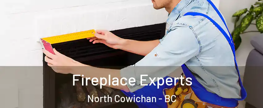 Fireplace Experts North Cowichan - BC