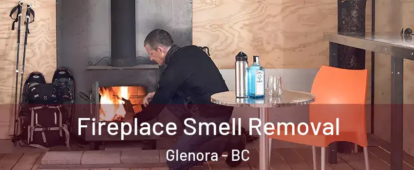  Fireplace Smell Removal Glenora - BC