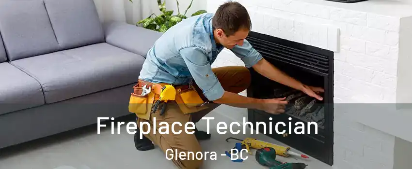 Fireplace Technician Glenora - BC