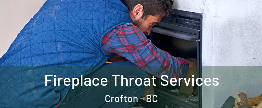  Fireplace Throat Services Crofton - BC
