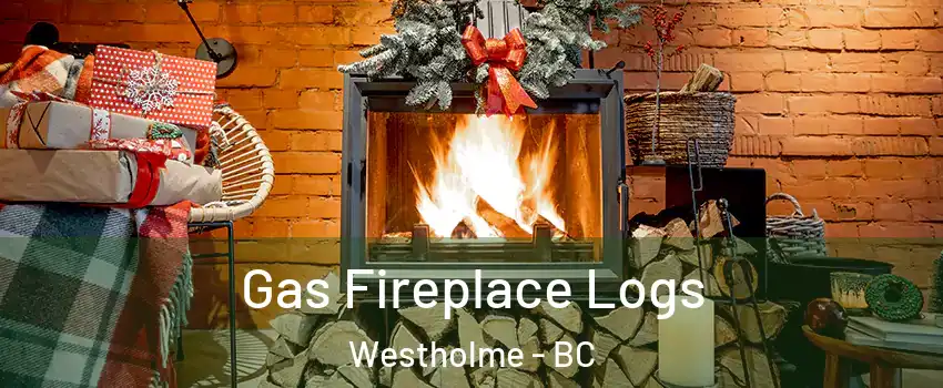  Gas Fireplace Logs Westholme - BC