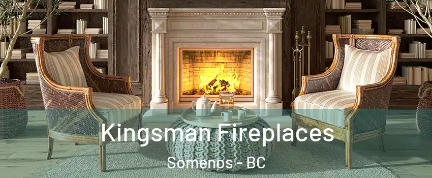  Kingsman Fireplaces Somenos - BC
