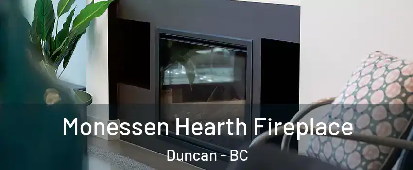  Monessen Hearth Fireplace Duncan - BC