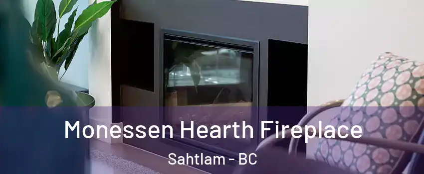  Monessen Hearth Fireplace Sahtlam - BC