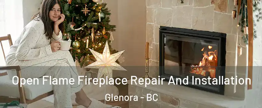  Open Flame Fireplace Repair And Installation Glenora - BC