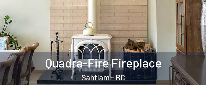  Quadra-Fire Fireplace Sahtlam - BC
