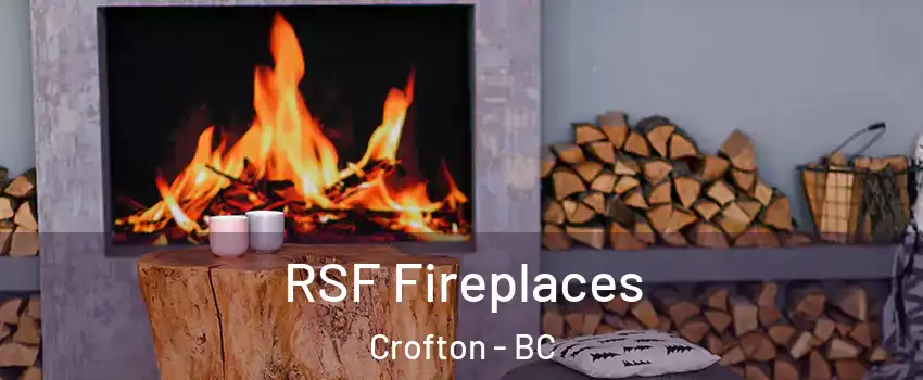  RSF Fireplaces Crofton - BC