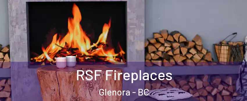  RSF Fireplaces Glenora - BC