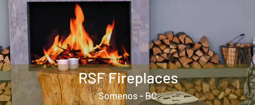  RSF Fireplaces Somenos - BC