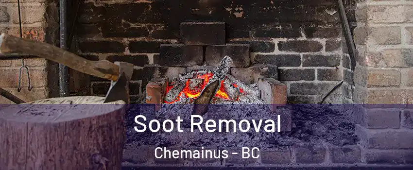  Soot Removal Chemainus - BC
