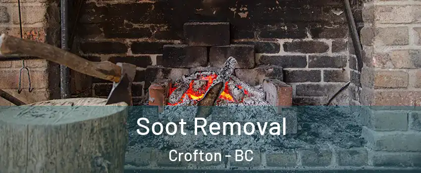  Soot Removal Crofton - BC