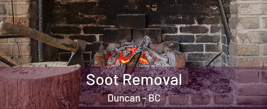  Soot Removal Duncan - BC