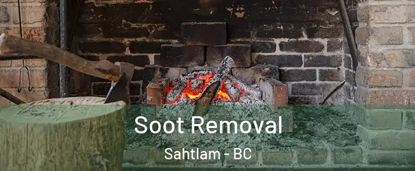  Soot Removal Sahtlam - BC