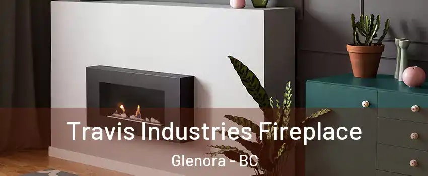  Travis Industries Fireplace Glenora - BC